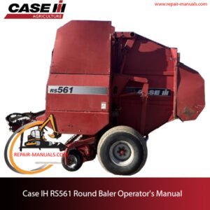 Case IH RS561 Round Baler Operator's Manual, providing essential guidelines for operation and maintenance