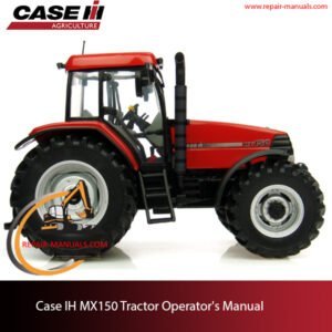 Case MX150 tractor operator's manual, displaying the title and relevant diagrams for user guidance
