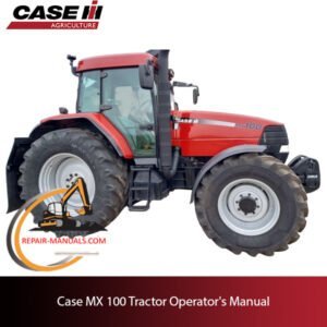 the Case MX 100 Tractor operator's manual, featuring an illustration of the tractor and operational information