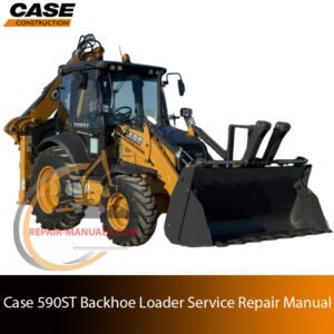 Service repair manual cover for Case 590ST Backhoe Loader, featuring technical illustrations, detailed repair and maintenance instructions
