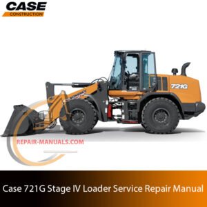 Service repair manual cover for Case 721G Wheel Loader, featuring technical illustrations, detailed repair and maintenance instructions
