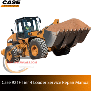 Service repair manual cover for Case 921F Wheel Loader, featuring technical illustrations, detailed repair and maintenance instructions
