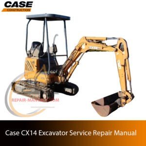 Service repair manual cover for Case CX14 Excavator, featuring technical illustrations, detailed repair and maintenance instructions
