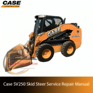 Service repair manual cover for Case SV250 Skid Steer, featuring technical illustrations, detailed repair and maintenance instructions