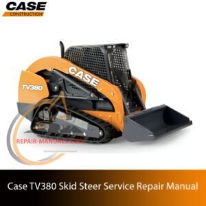 Service repair manual for Case TV380 Skid Steer, including maintenance tips and technical specifications with highlighting repair procedures