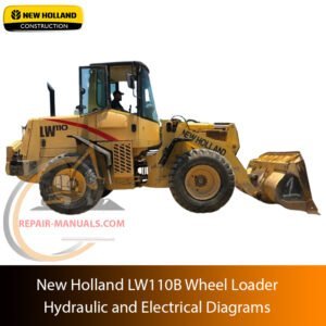 Hydraulic and Electrical Diagrams for New Holland LW110B Wheel Loader