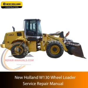 Comprehensive technical guide for maintenance, troubleshooting, and repair procedures for New Holland W130 Wheel Loader