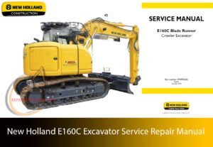 Service repair manual cover for New Holland E160C Excavator , featuring technical illustrations, detailed repair and maintenance instructions