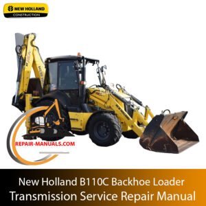 New Holland B110C service manual, featuring essential repair information and technical illustrations for maintenance