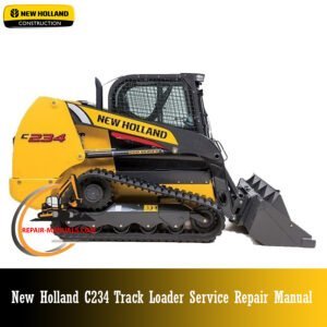 Service repair manual cover for New Holland C234 Track Loader, featuring technical illustrations, detailed repair and maintenance instructions