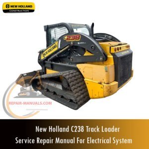 New Holland C238 Track Loader electrical system service repair manual cover, featuring the model name and technical illustrations