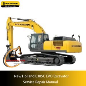 Service repair manual cover for New Holland E385C EVO Excavator, featuring technical illustrations, detailed repair and maintenance instructions