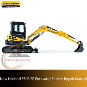 Service repair manual for New Holland E50B SR Excavator, including maintenance tips and technical specifications with highlighting repair procedures