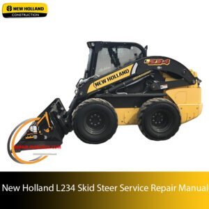 New Holland L234 Skid Steer Service Repair Manual cover featuring the model name and technical illustrations