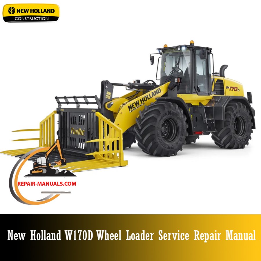 New Holland W170D Wheel Loader Service Repair Manual cover featuring the loader and technical illustrations