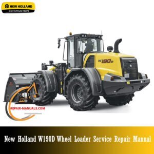 New Holland W190D Wheel Loader Service Repair Manual