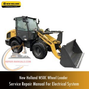 Cover of the New Holland W50C Wheel Loader electrical systems service manual, providing repair and troubleshooting information
