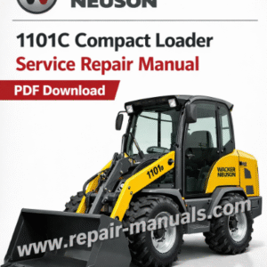 Service Repair Manual for Wacker Neuson 1101C Compact Loader