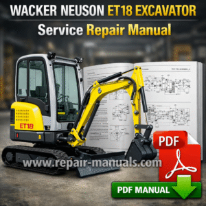 Service Repair Manual for Wacker Neuson ET18 Excavator