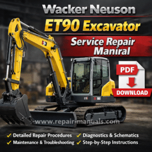 Service Repair Manual for Wacker Neuson ET90 Excavator