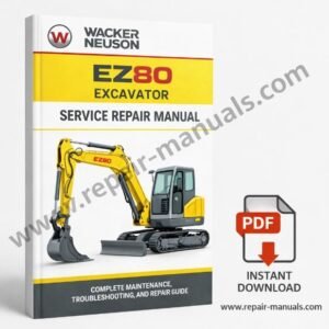 Service Repair Manual for Wacker Neuson EZ80 Excavator