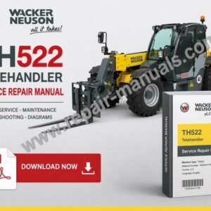 Service Repair Manual for Wacker Neuson TH522 Telehandler